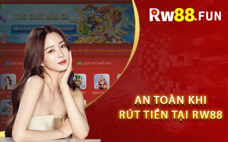 An toàn khi rút tiền tại Rw88