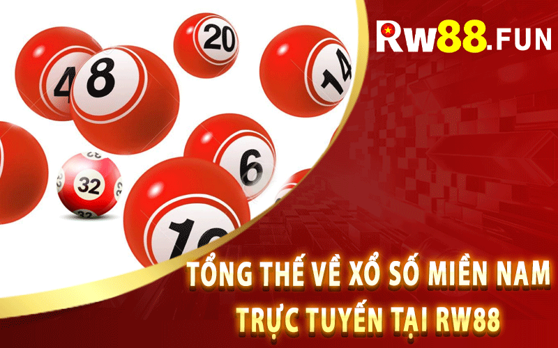 Tổng Thế Về Xổ Số Miền Nam Trực Tuyến Tại Rw88